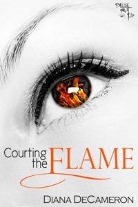 Courting the Flame by Diana DeCameron